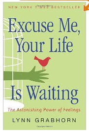 Excuse Me, Your Life Is Waiting | Kelly Rudolph