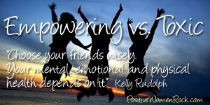 Friends: empowering vs. toxic