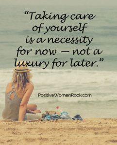 Taking care of yourself is a necessity